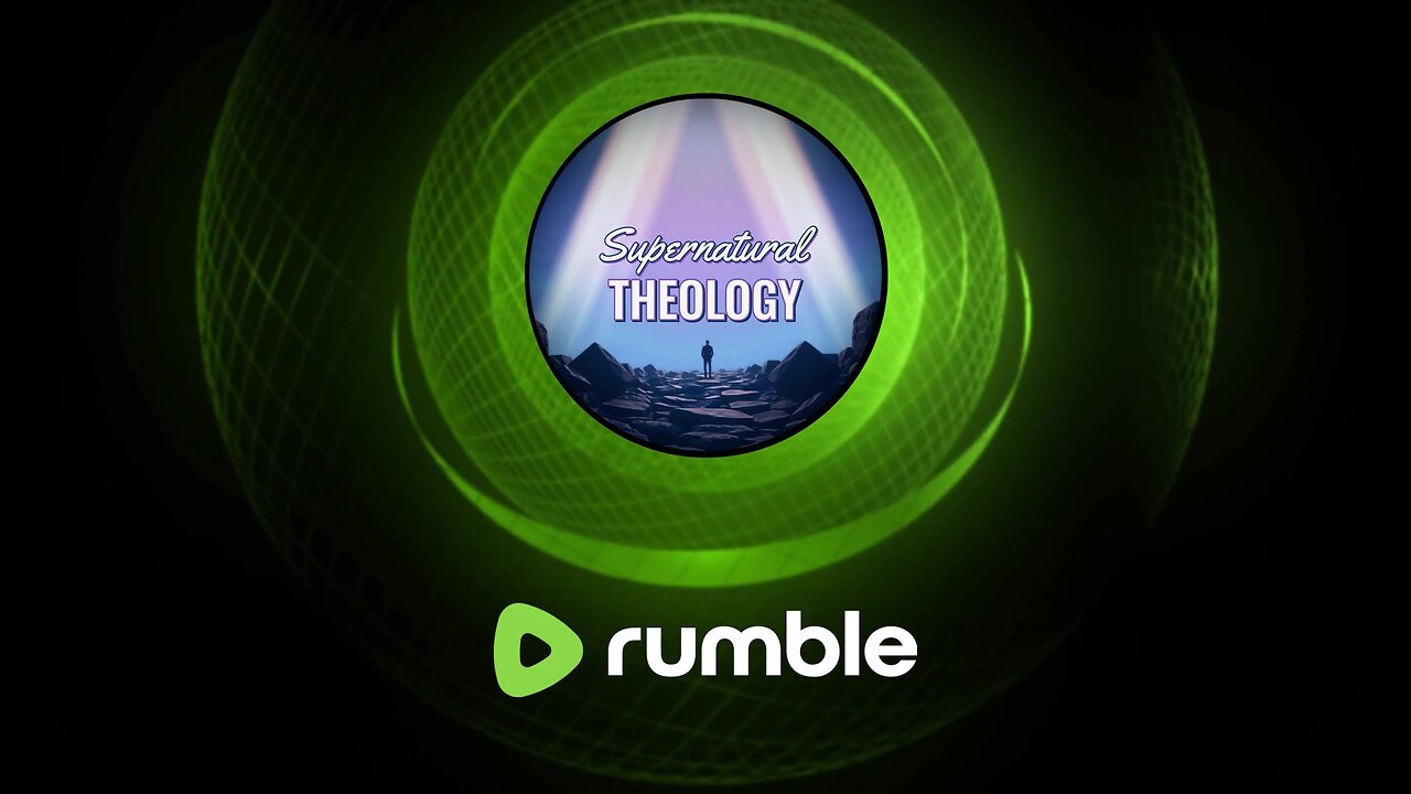 3/26/25 Supernatural Theology with Justin Perry