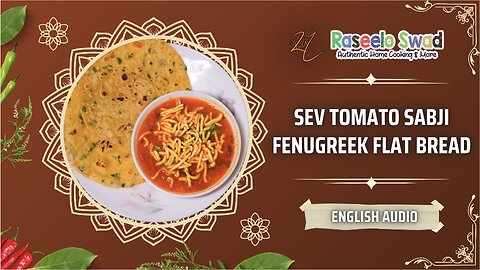 sev tomato curry & fenugreek flat bread Sev Tamatar Ki Sabji & Methi Roti Recipe#youtube#reels#food