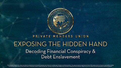 Exposing the Hidden Hand – Decoding Financial Conspiracy & Debt Enslavement