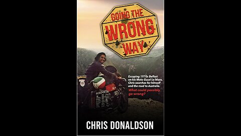 Going the Wrong Way with Author Chris Donaldson. (2022)