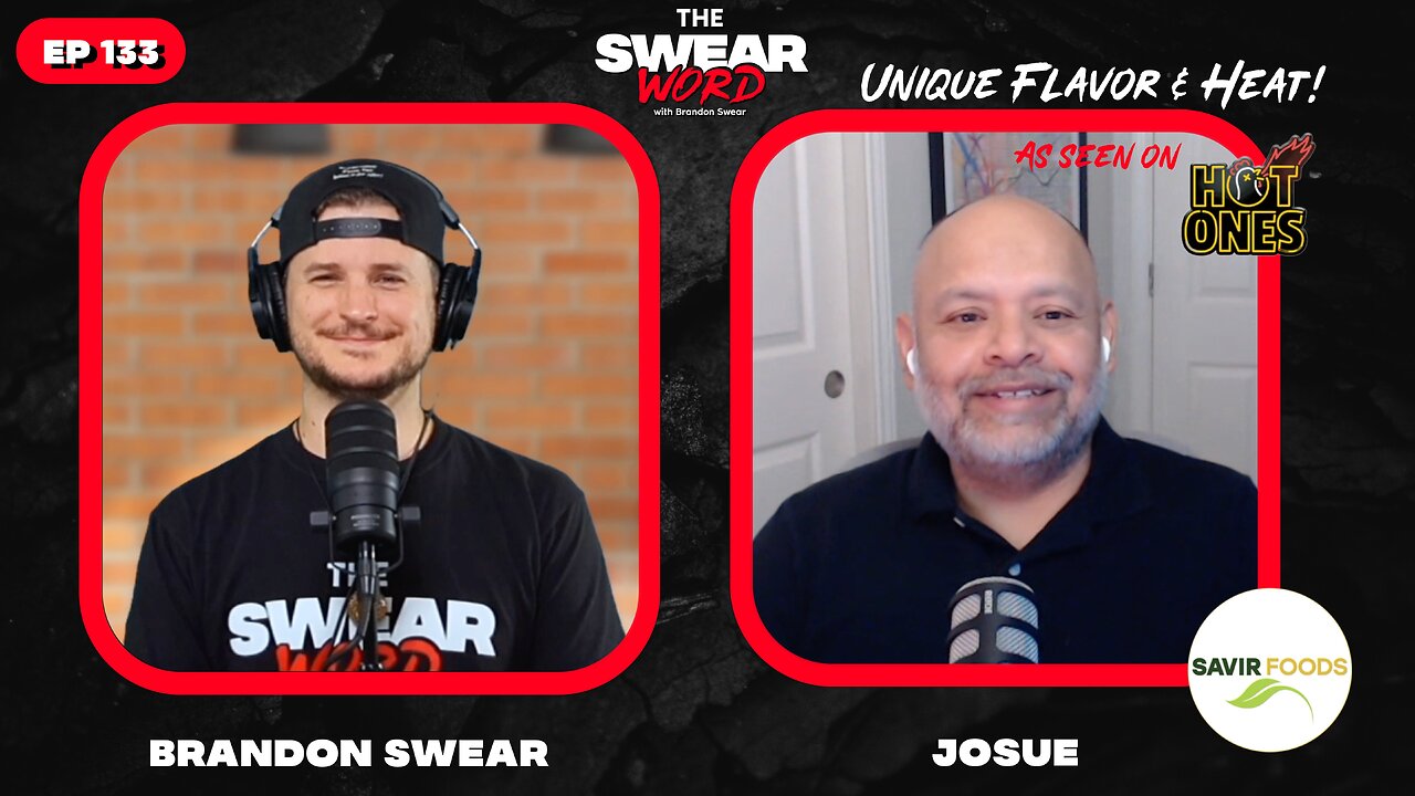 Unique Approach & Amp up Your Food | Guest: Josue Rivas | Hot or Not: Savir Foods | TSW: Ep 133