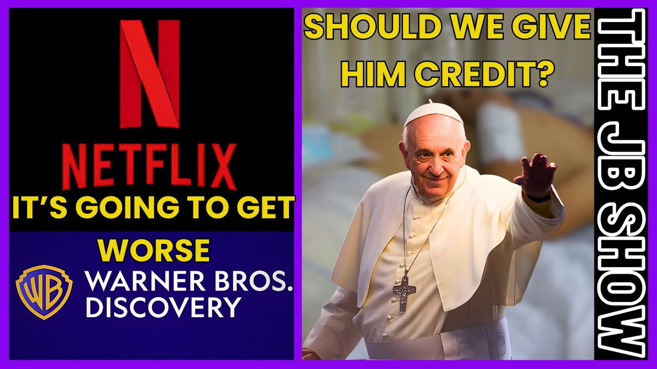 WARN A BROTHER! Netflix is Coming!, Does Pope Francis Deserve Credit for Gaza?