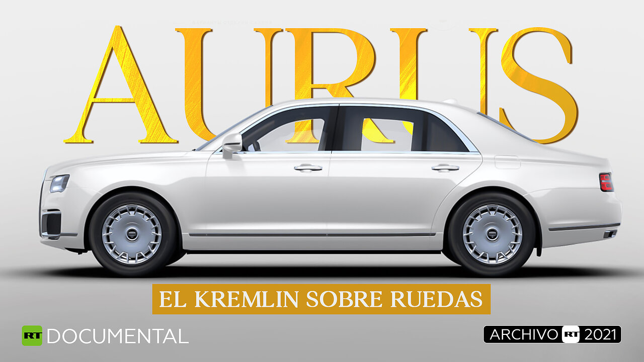 Aurus: El Kremlin sobre ruedas - Documental RT (Archivo RT 2021)