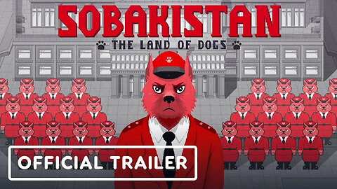 Sobakistan： The Land of Dogs - Official Announcement Trailer-NCWPVyZ2V1s-29