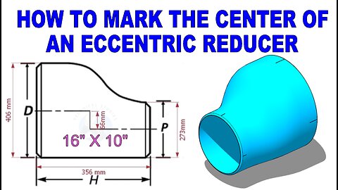 How to Mark the Center of an Eccentric Reducer.