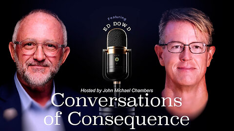 Ed Dowd on Economic Collapse, Federal Reserve Reform, and the Path Forward