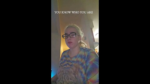 You Know Who You Are