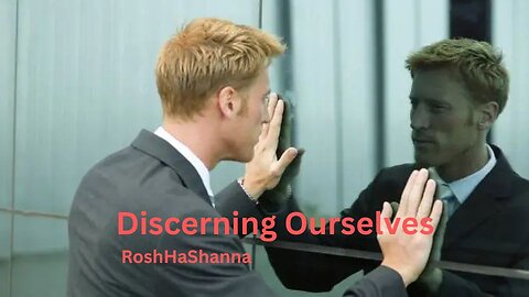Discerning Ourselves
