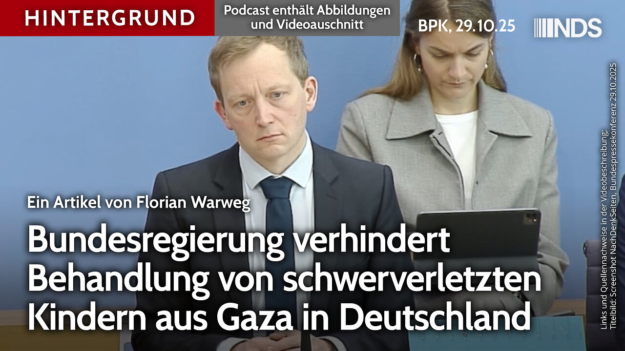 Bundesregierung verhindert Behandlung von schwerverletzten Kindern aus Gaza in Deutschland | BPK HG
