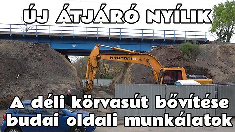 2024.03.23. Új átjáró nyílik a Fadrusz utcánál. A Déli körvasút bővítésének első jelei -budai oldal-