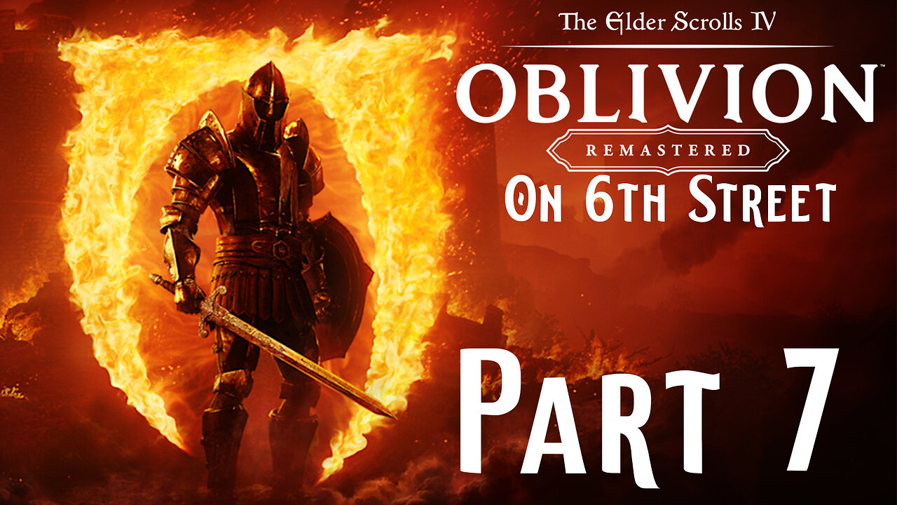 He's Into Goblincore | Oblivion Remastered Part 7 | 6th Street Gaming