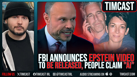 EPSTEIN VIDEO To Be RELEASED By FBI, People Claim Bongino IS LYING, Will Post AI Deepfake