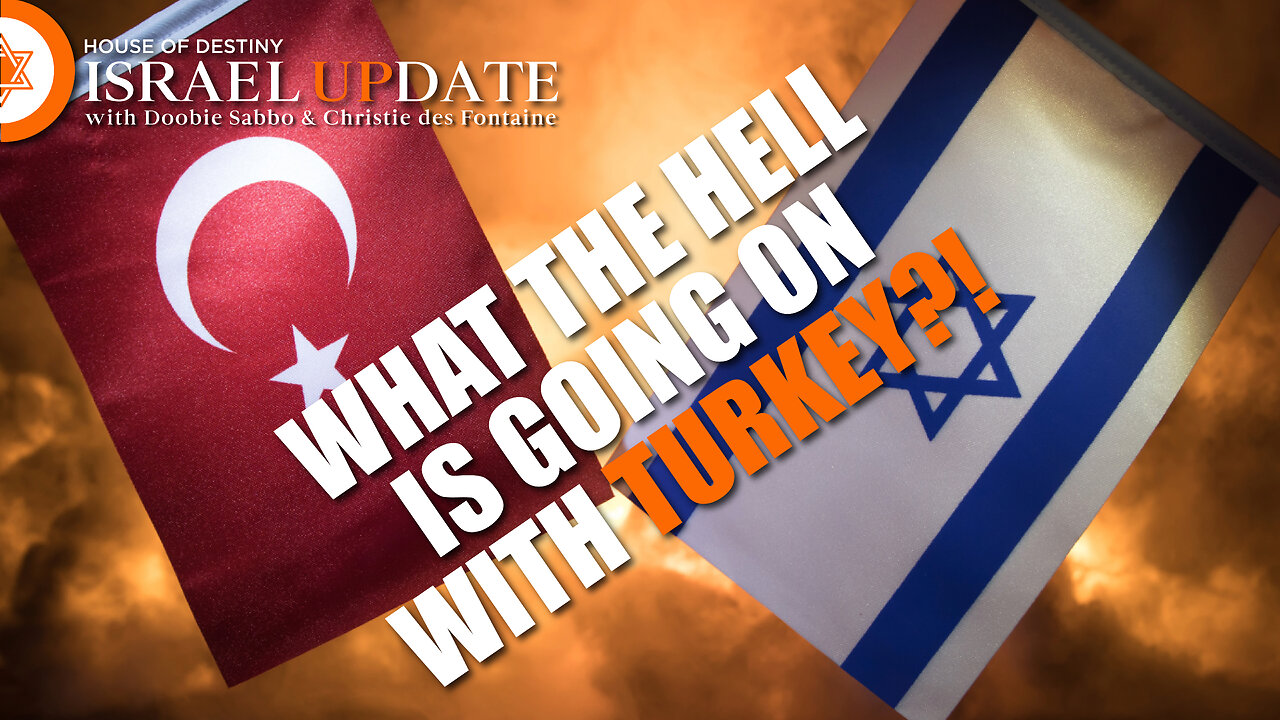 What The Hell Is Going On With Turkey?! | Israel Update