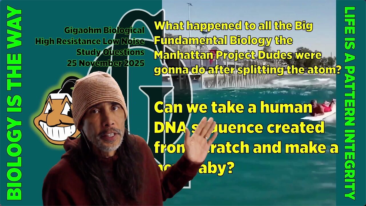 GIgaOhm BIological - If RNA can pandemic, then we can make new babies from DNA right? Nov 25 2025