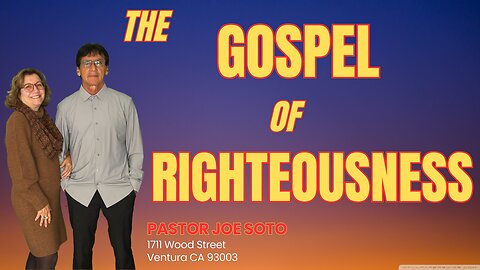 The Gospel of Righteousness