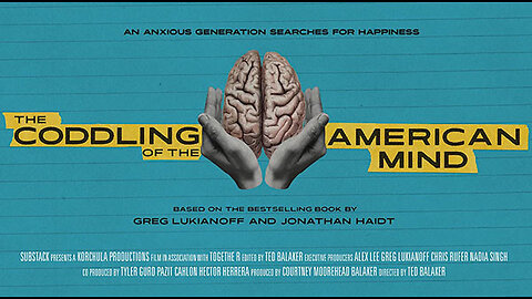 The Coddling of the American Mind | DOCUMENTARY