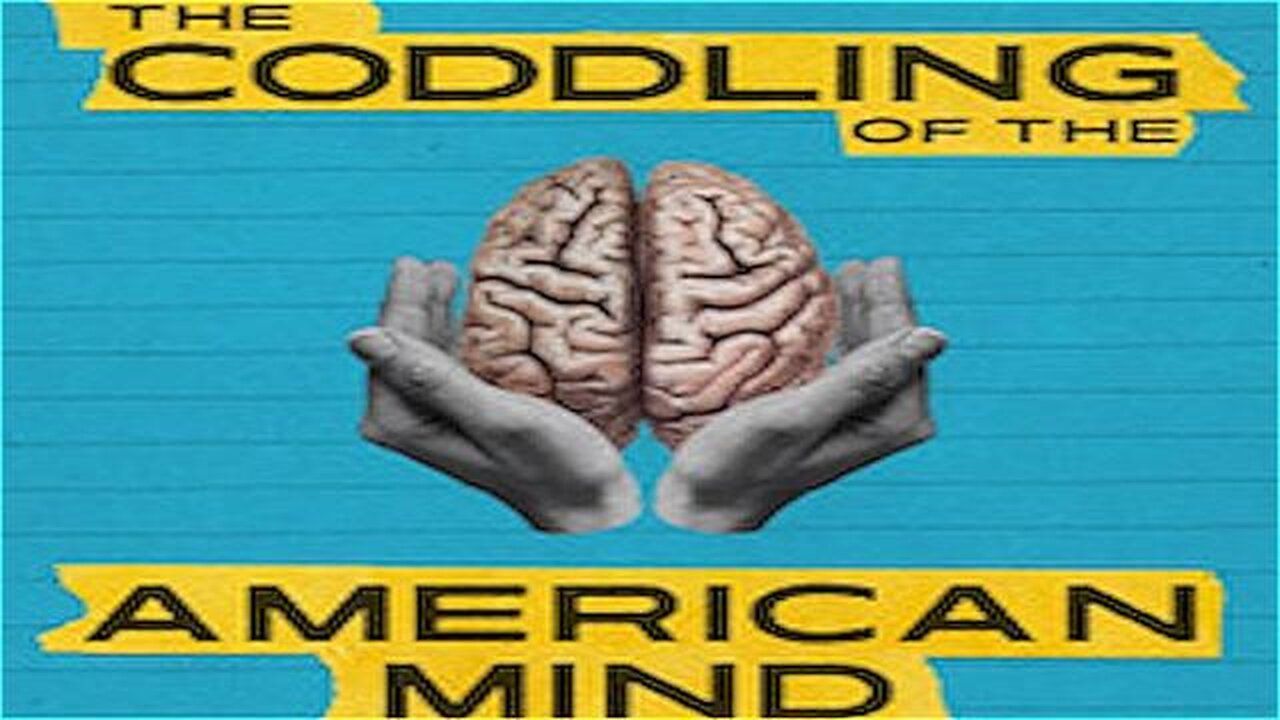 The Coddling of the American Mind | DOCUMENTARY