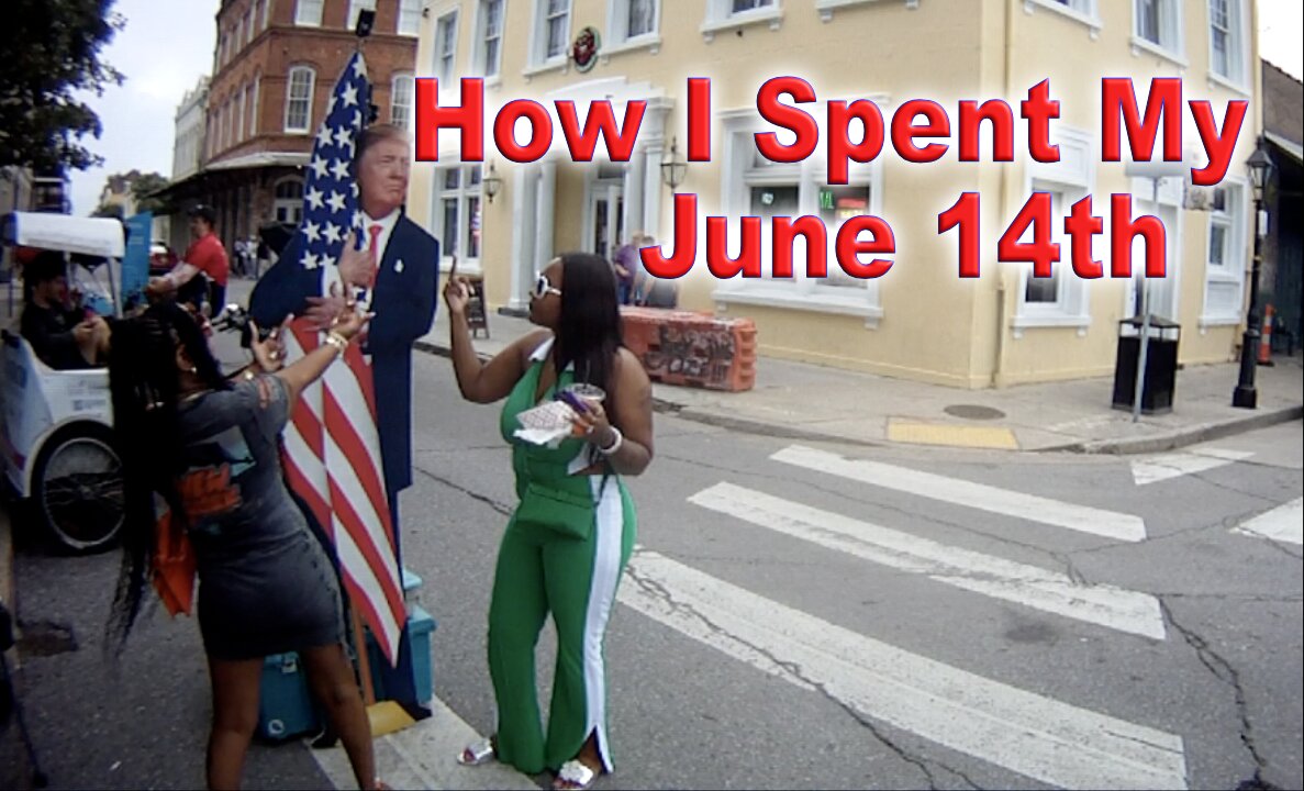 How I Spent My June 14th