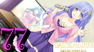 Let's Play Date A Live: Arusu Install [77] Miku's Private Show