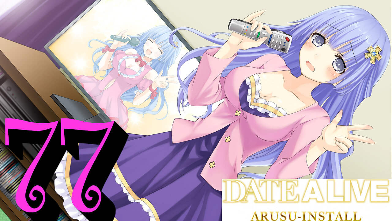 Let's Play Date A Live: Arusu Install [77] Miku's Private Show