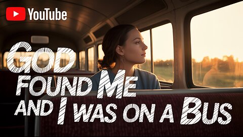 🚌 GOD FOUND ME ON A BUS! (THIS CHANGED EVERYTHING) 🙏💥 #DivineEncounter #GodsTiming #BusStopMiracle