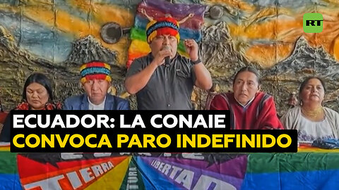 La CONAIE convoca a un paro indefinido contra la eliminación del subsidio al diésel en Ecuador