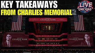 LIVE WITH CHRIS'WORLD - Key Takeaways From Charlie Kirks Memorial