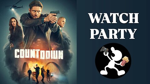 Countdown (s1 e1-3) |🍿Watch Party🎬