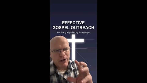 Effective Gospel Outreach (1)