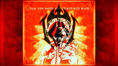 MY LIFE WITH THE THRILL KILL KULT: 1988-1993
