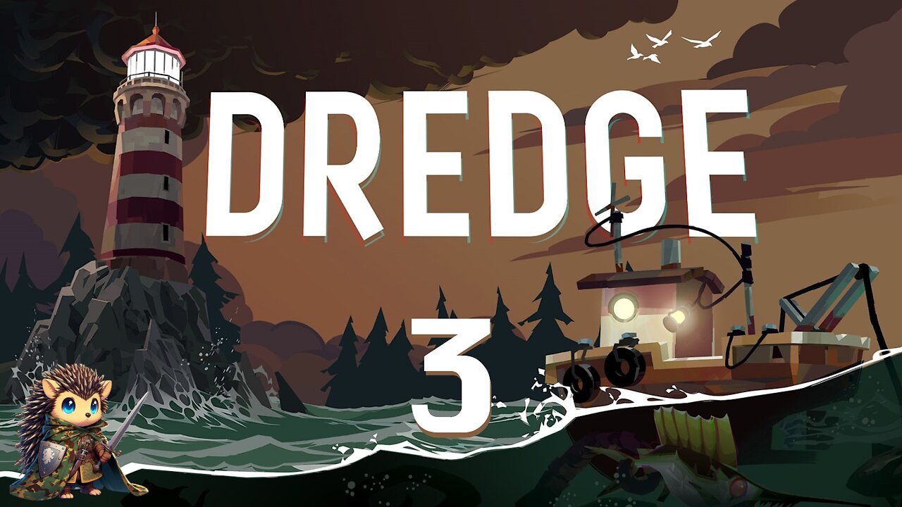 Chewing the Marrow at Great Speed - Dredge BLIND [3]