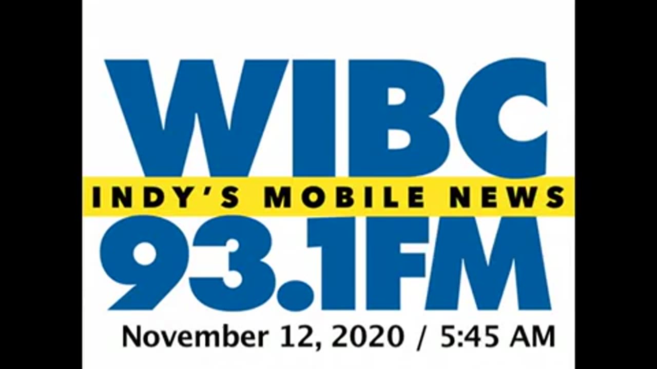 November 12, 2020 - Indianapolis 5:45 AM Update / WIBC