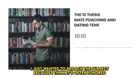 13th Thesis Bonus: Mate Poaching & Dating 10