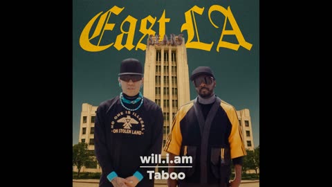 will.i.am, Taboo - EAST LA (SLOWED + REVERB)