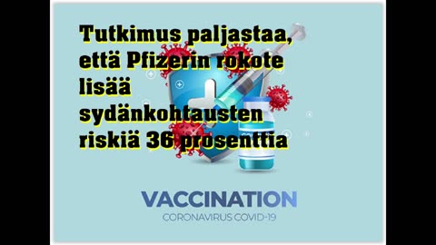 Tutkimus paljastaa, että Pfizerin rokote lisää sydänkohtausten riskiä 36 prosenttia