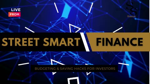 Budgeting & Saving Hacks for Investors Street Smart Finance – Episode 7