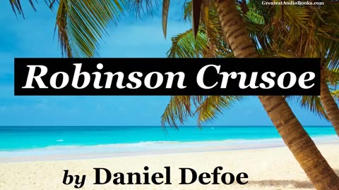 85.ROBINSON CRUSOE by Daniel Defoe - FULL AudioBook Greatest Audio Books