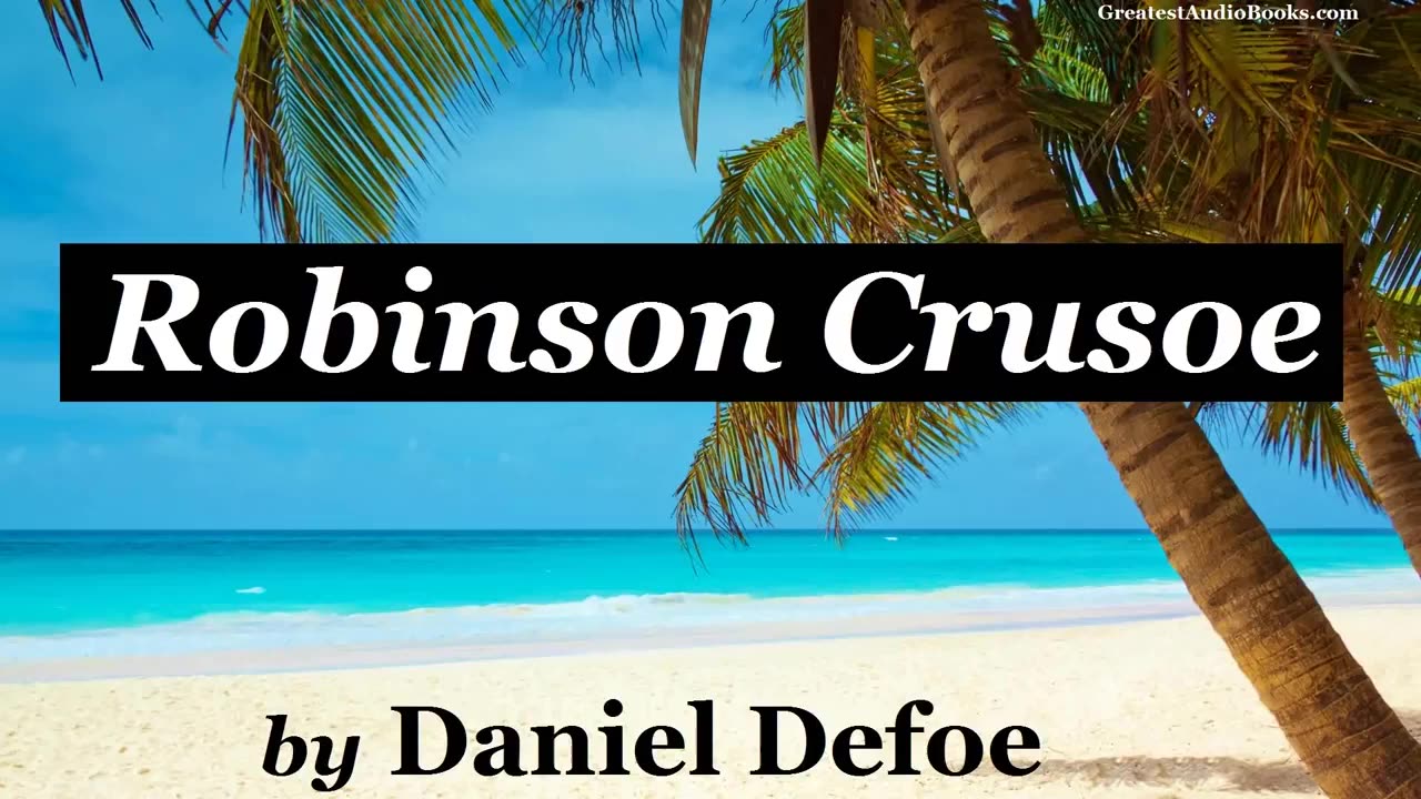 85.ROBINSON CRUSOE by Daniel Defoe - FULL AudioBook Greatest Audio Books