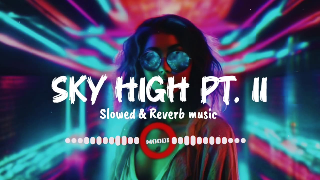 Sky High PT. II - best of NCS Music Remix Slowed and reverb music