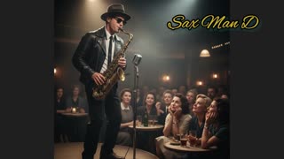 Introducing Sax Man D, Musical Consultant