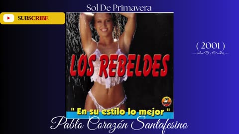 Los Rebeldes De Santa Fe