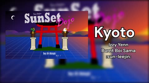 sun-leejin - Kyoto ft. Izzy Yenn ,Burnt Boi Sama