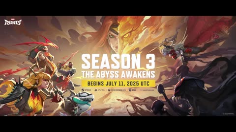 Season 3: The Abyss Awakens Official Trailer | Fire and Shadow Collide on July 11th! | Marvel Rivals