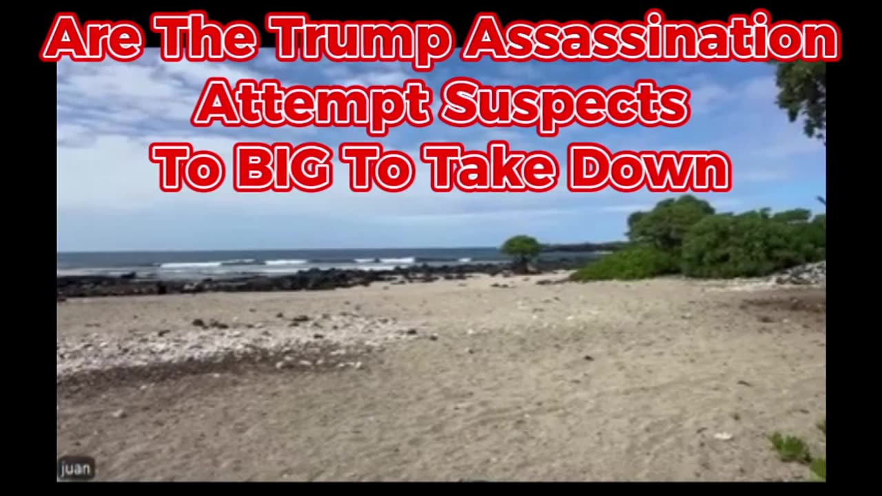 Juan O Savin: Are The Trump Assassination Attempt Suspects To Big To Take Down
