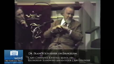 SCHAEFFER SEGMENTS - DR SCHAEFFER ON EVANGELISM