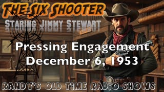 53-12-06 Six Shooter (12) A Pressing Engagement