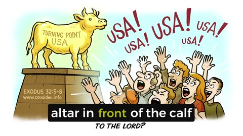 A Golden Calf called, "Turning Point USA"