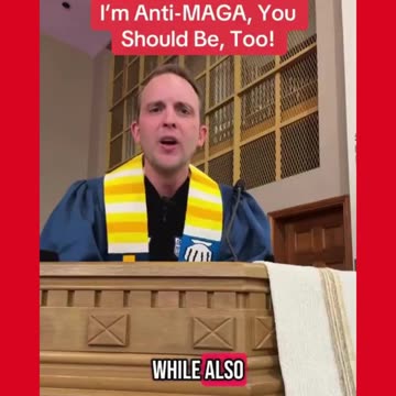 The Anti-MAGA Preacher