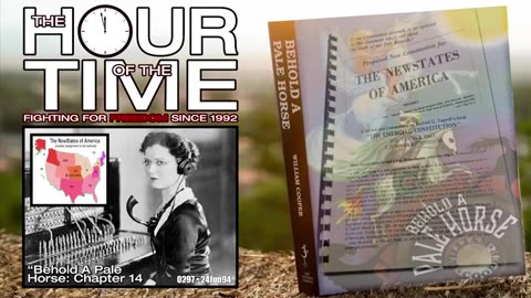 The HOUR of the TIME #0297 Behold A Pale Horse - Chapter 14