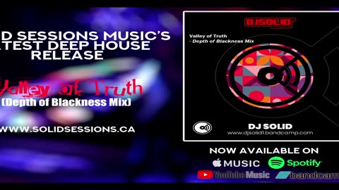 DJ Solid's "Valley of Truth - Depth of Blackness Mix" - Solid Sessions Music - SSM040